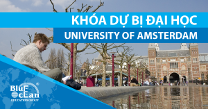 KHÓA DỰ BỊ ĐẠI HỌC TẠI UNIVERSITY OF AMSTERDAM