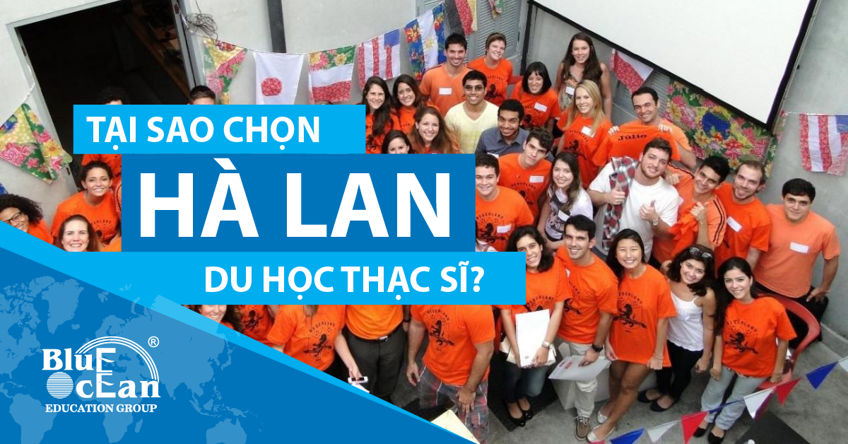 DU HỌC THẠC SỸ TẠI HÀ LAN